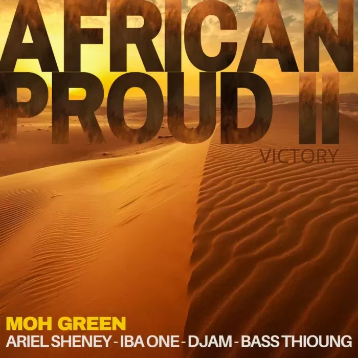 Moh-Green-ft-Ariel-Sheney-x-Iba-One-x-Djam-x-Bass-Thioung-Victory-African-Proud-2-.webp