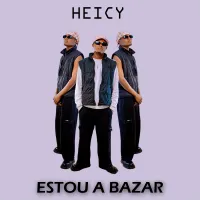 Heicy-Estou-a-Bazar.webp