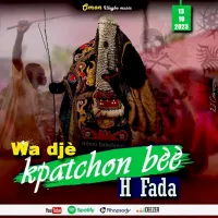 H.FADA-Waa-dje-kpatchon-be.webp