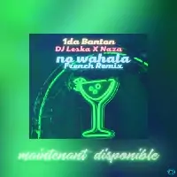 1Da-Banton-Ft-Dj-Leska-x-Naza-No-Wahala-French-Remix-.webp