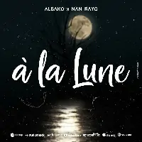 Albako-ft-Nan-Rayo-A-la-Lune.webp