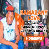 RAMAZANY-LOVA-feat-DJ-LEO-LAISSE-MOI-VIVRE-DANS-MON-ARGENT.webp